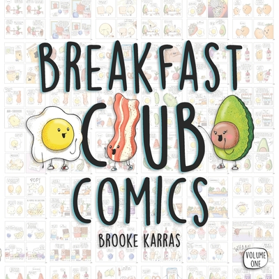 Breakfast Club Comics - Petrek, Heather (Editor), and Karras, Brooke