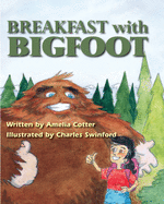 Breakfast with Bigfoot