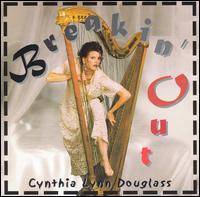 Breakin' Out - Cynthia Lynn Douglass