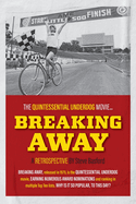 Breaking Away: The Quintessential Underdog Movie