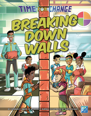 Breaking Down Walls - Baker, Leonard S, and Burns, Jason M