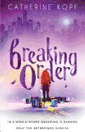 Breaking Order: Book 1