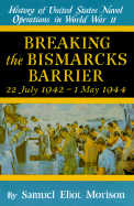 Breaking the Bismarcks Barrier: 22 July 1942-1 May 1944