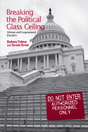 Breaking the Political Glass Ceiling: Women and Congressional Elections