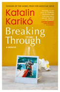 Breaking Through: A Memoir