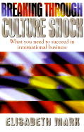 Breaking Through Culture Shock: What You Need to Succeed in International Business