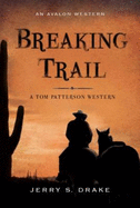 Breaking Trail