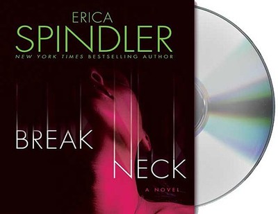 Breakneck - Spindler, Erica, and King, Lorelei (Read by)