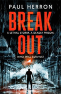 Breakout: the most explosive and gripping action thriller of the year