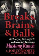 Breaks, Brains & Balls