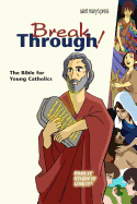 Breakthrough Bible: Good News Translation, Hard Cover - Saint Mary's Press