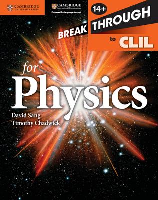 Breakthrough to CLIL for Physics Age 14+ Workbook - Sang, David, and Chadwick, Timothy