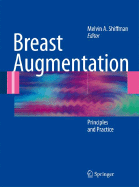 Breast Augmentation: Principles and Practice