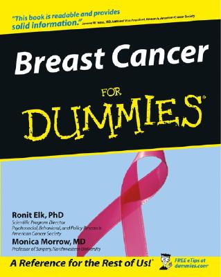 Breast Cancer for Dummies - Elk, Ronit, PhD, and Morrow, Monica, MD