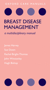 Breast Disease Management: A Multidisciplinary Manual