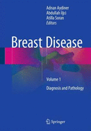 Breast Disease, Volume 1: Diagnosis and Pathology