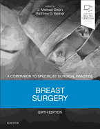 Breast Surgery: A Companion to Specialist Surgical Practice