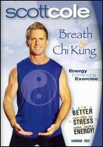 Breath & Chi Kung with Scott Cole for All Fitness Levels