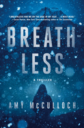 Breathless: A Thriller