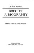 Brecht, a Biography - Volker, Klaus