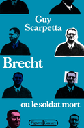 Brecht ou le soldat mort