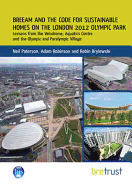 BREEAM and the Code for Sustainable Homes on the London 2012 Olympic Park: Lessons from the Velodrome, Aquatics Centre and the Olympic and Paralympic Village