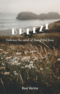 Breeze: Embrace the wind of thoughtful lines