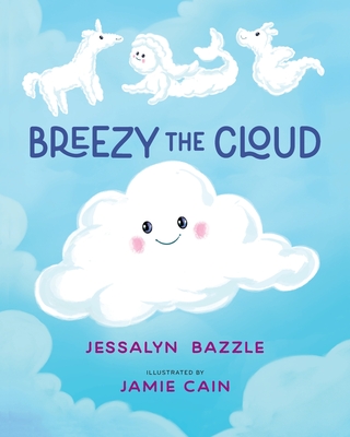 Breezy The Cloud - Bazzle, Jessalyn