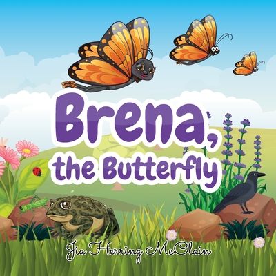 Brena, The Butterfly - McClain, Jia Herring