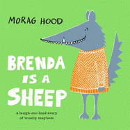 Brenda Is a Sheep: A funny story about the power of friendship