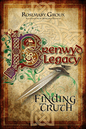 Brenwyd Legacy - Finding Truth: Volume 1