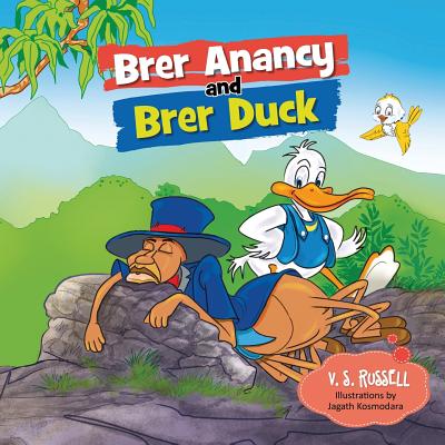 Brer Anancy and Brer Duck: A Duck's Dream - Russell, V S