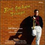 Bret Jackson, Trumpet - Anthony Plog (trumpet); Jed Moss (piano)