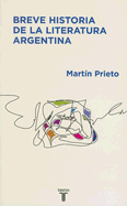 Breve Historia de La Literatura Argentina