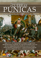 Breve Historia de Las Guerras Pnicas