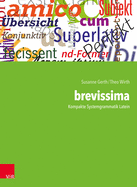 Brevissima: Kompakte Systemgrammatik Latein