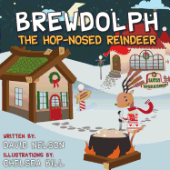 Brewdolph the Hop-Nosed Reindeer