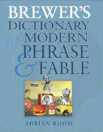 Brewer's Dictionary of Modern Phrase & Fable - Room, Adrian