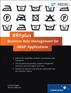 Brfplus--Business Rule Management for ABAP Applications