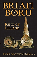 Brian Boru: King of Ireland