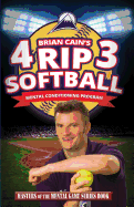 Brian Cain's 4rip3 Softball: Mental Conditioning Program