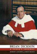 Brian Dickson: A Judge's Journey