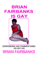 Brian Fairbanks Is Gay