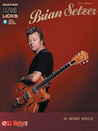 Brian Setzer - Guitar Legendary Licks Book/Online Audio