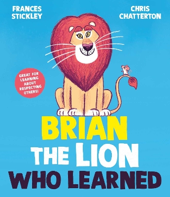 Brian the Lion who Learned - Stickley, Frances