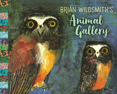 Brian Wildsmith's Animal Gallery - 