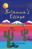 Brianna's Escape