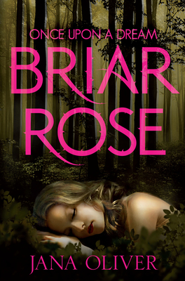 Briar Rose - Oliver, Jana