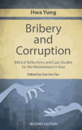 Bribery and Corruption: Biblical Reflections and Case Studies from the Marketplace in Asia