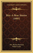 Bric-A-Brac Stories (1885)